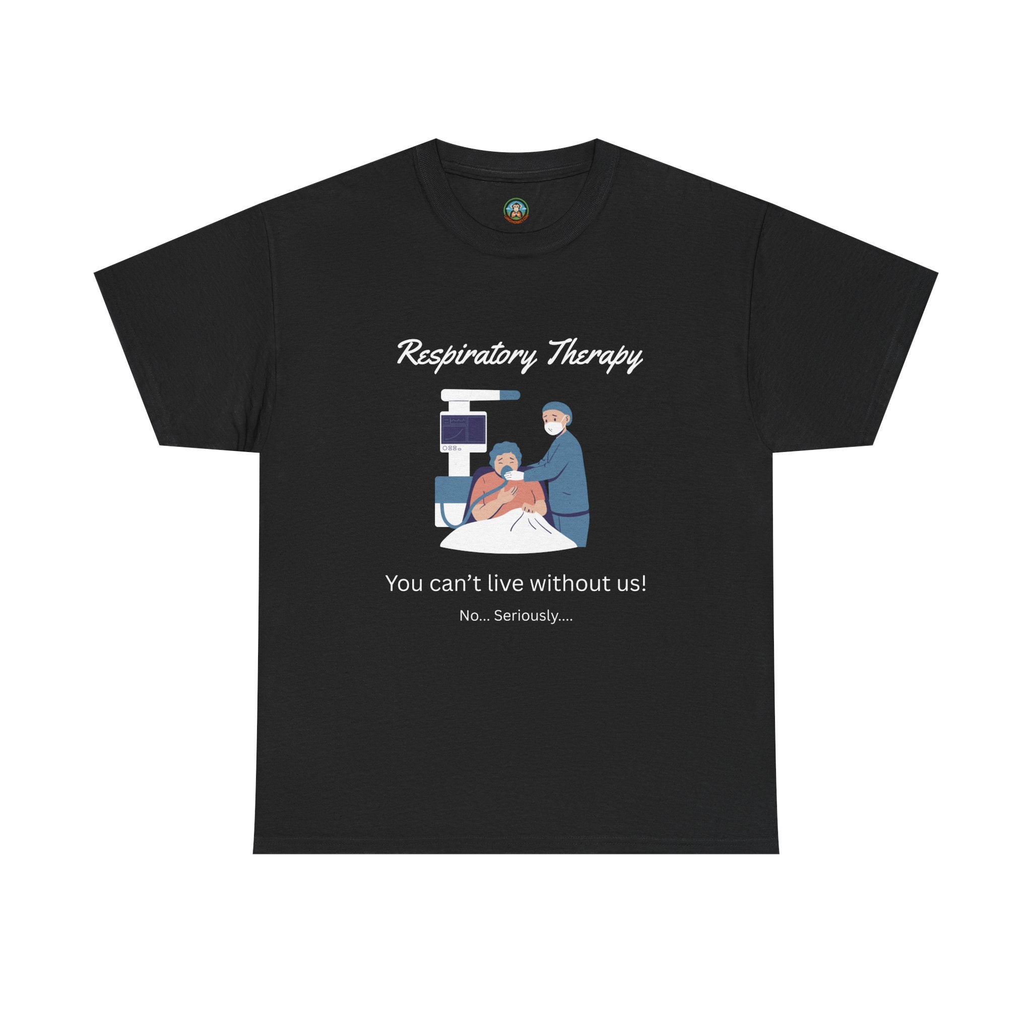 You can't live without us Respiratory Tee