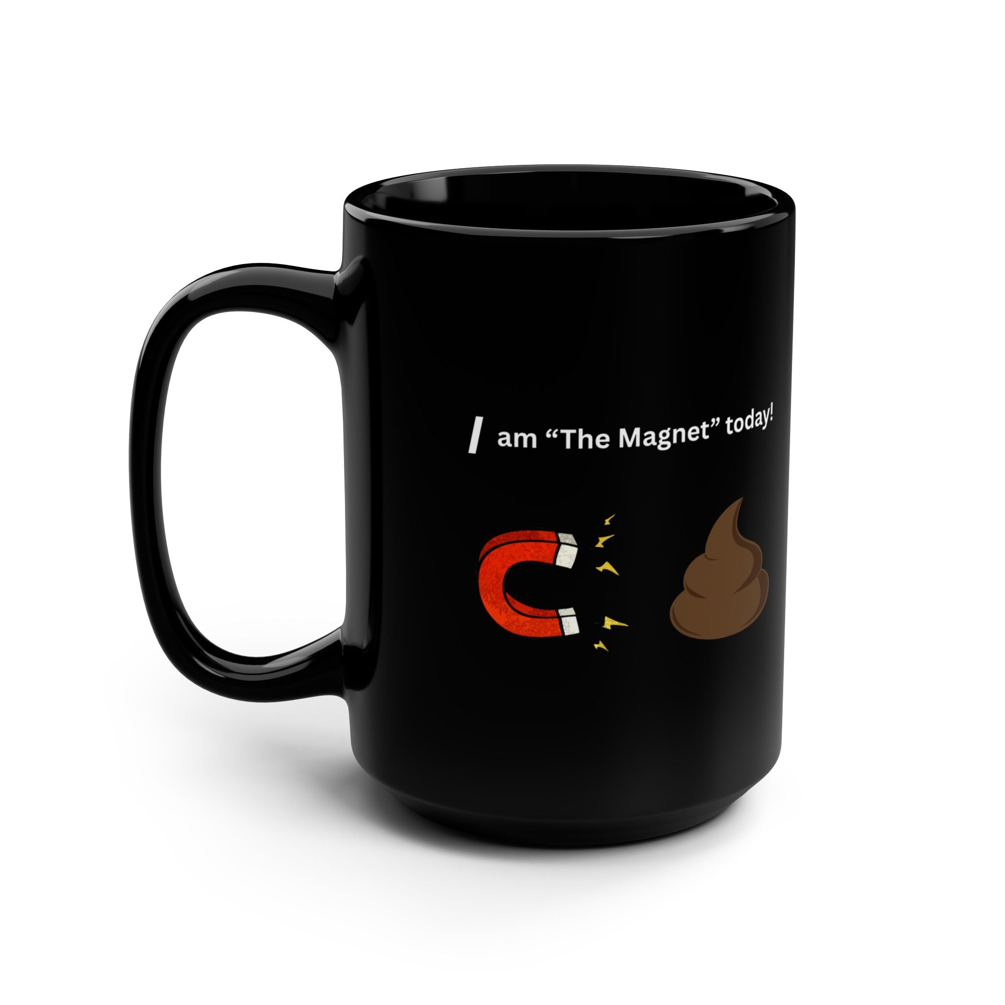 I am 'The Magnet' Today with graphics Mug - Lung Monkey