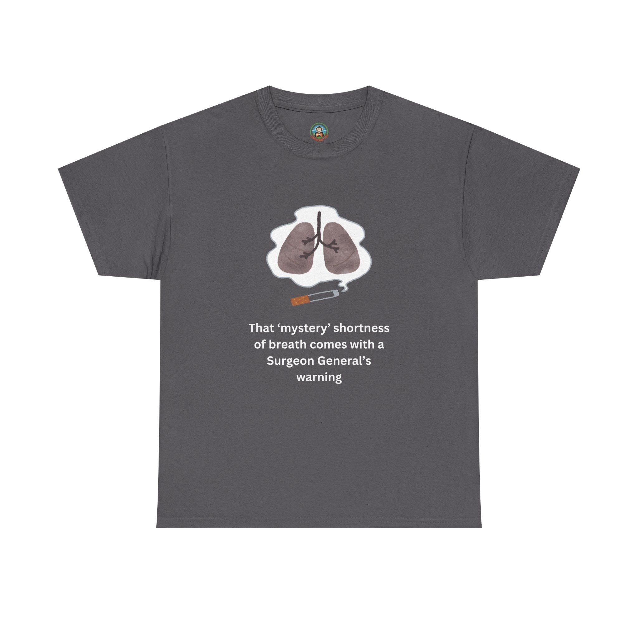 Surgeon General's Warning Tee