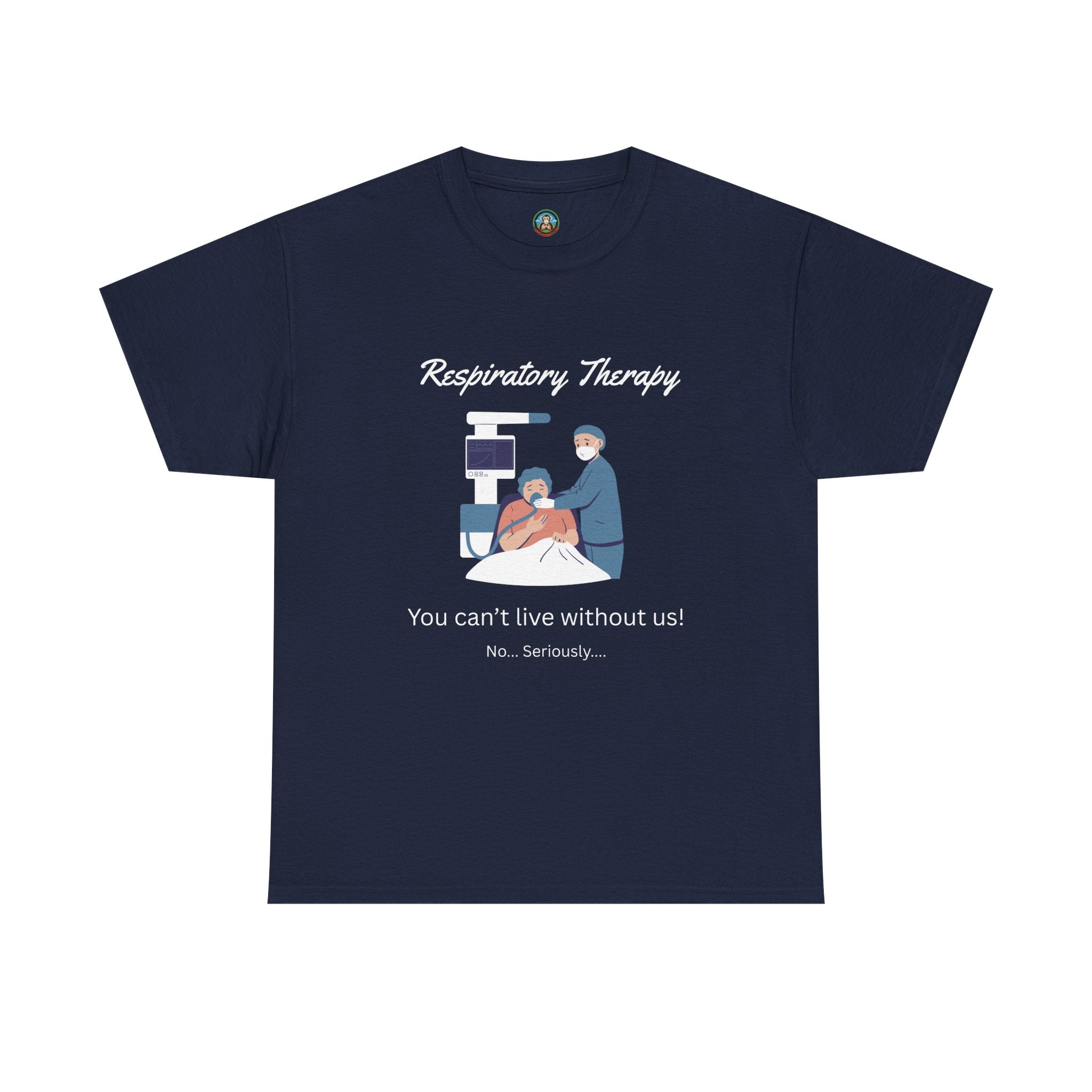 You can't live without us Respiratory Tee
