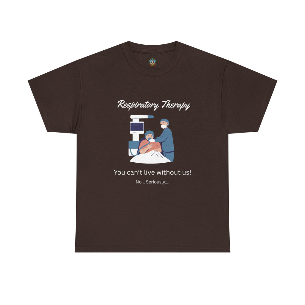 You can't live without us Respiratory Tee