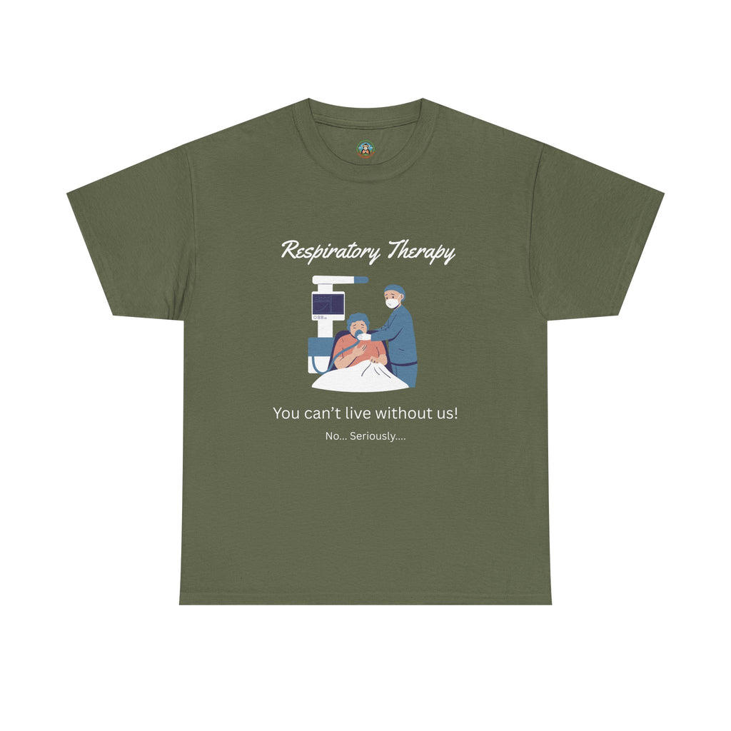 You can't live without us Respiratory Tee