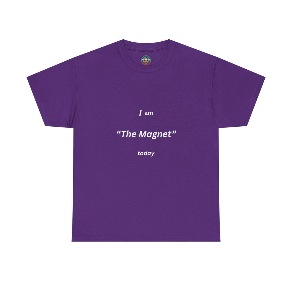 I am the magnet today Tee - Lung Monkey