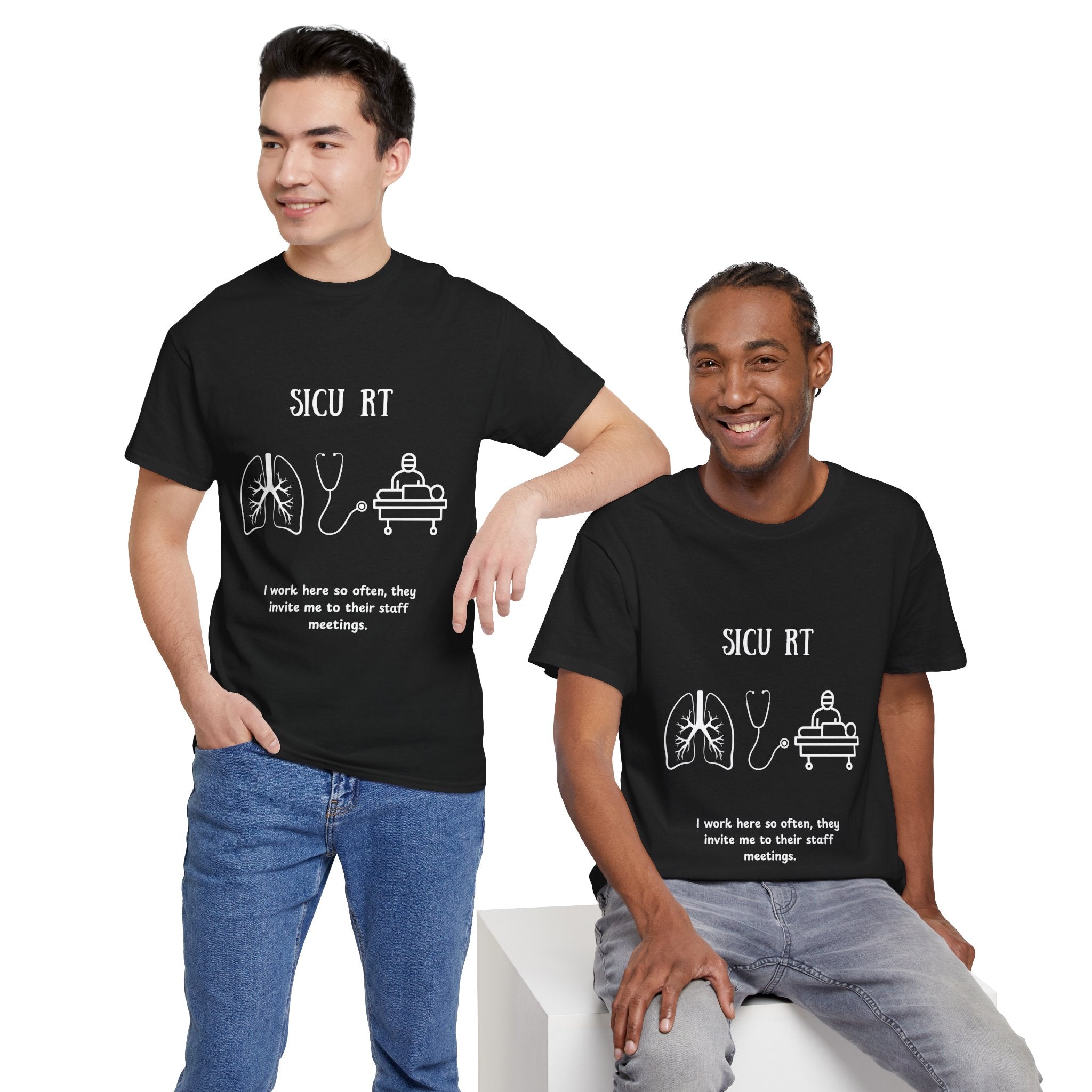 SICU Respiratory Therapist Tee - I work here so often
