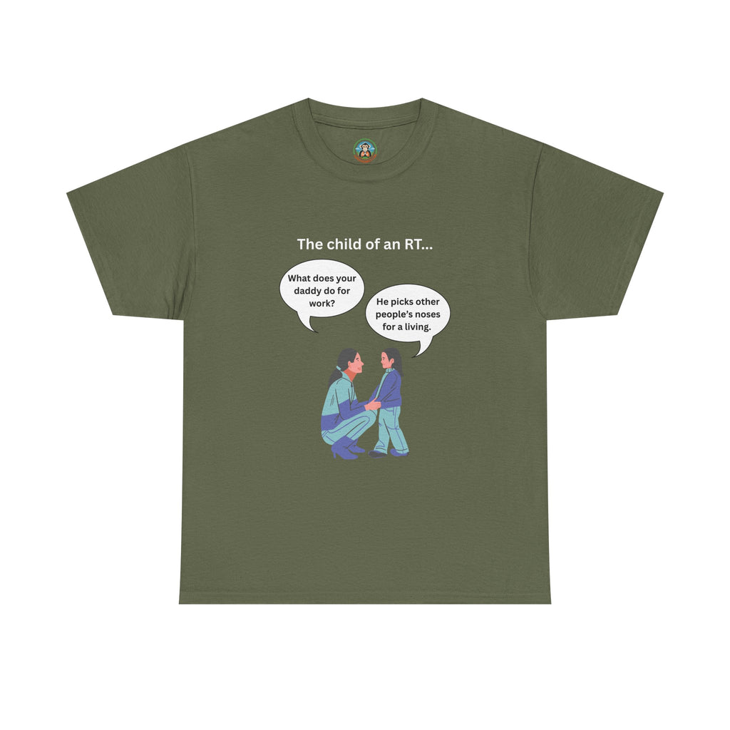 Daddy picks other peoples noses Tee - Lung Monkey